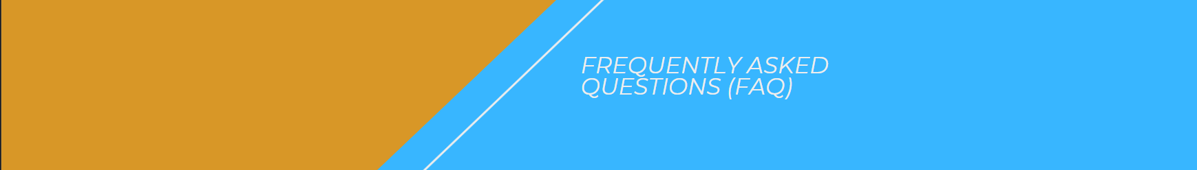 FREQUENTLY ASKED